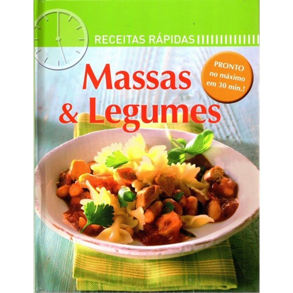 PATES & LEGUMES - TOUT PREPARER EN 30 Books