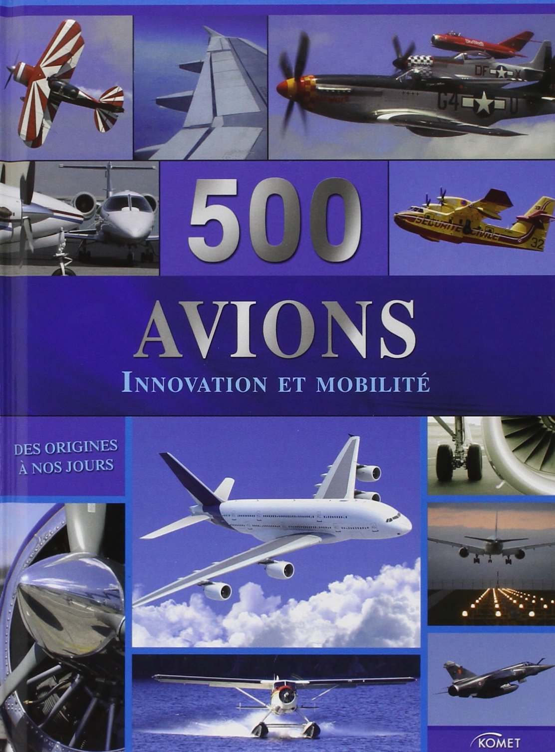 500 avions: Innovation et mobilité book
