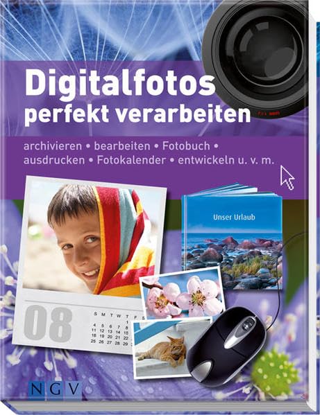 Digitalfotos perfekt verarbeiten: Archivieren, bearbeiten, Fotobuch, ausdrucken, Fotokalender, entwickeln u.v.m. Hobbies & Crafts
