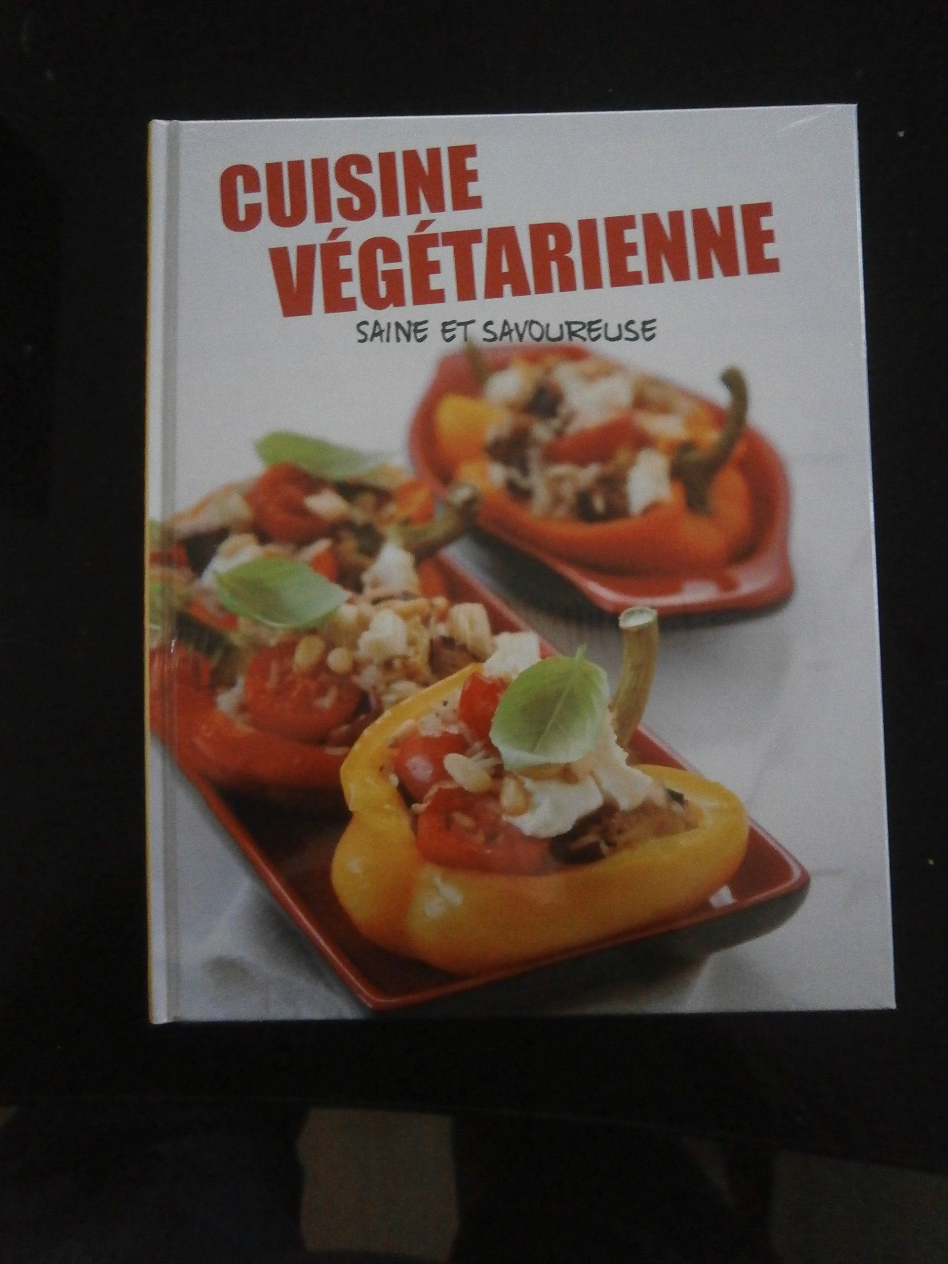 cuisine vegetarienne saine et savoureuse Books