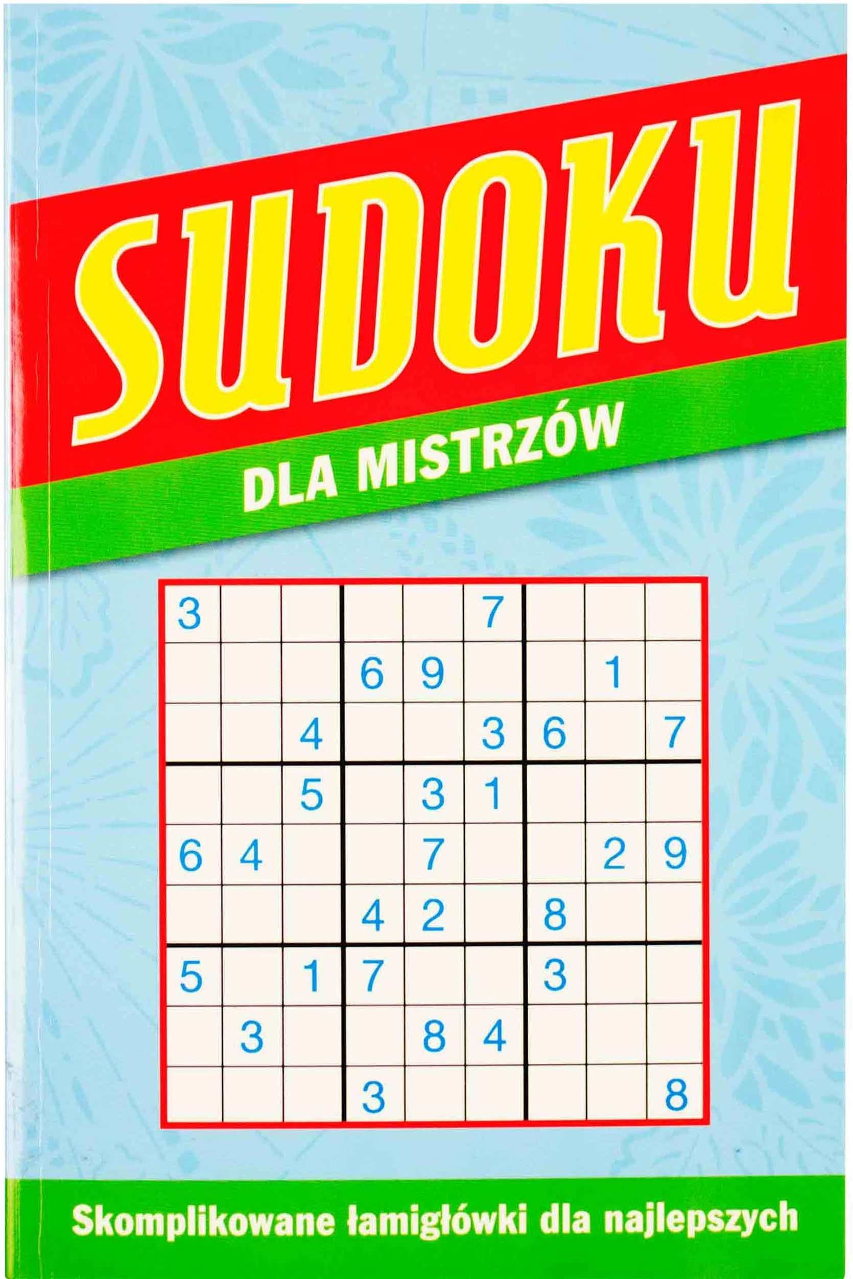 Sudoku dla mistrzów: Skomplikowane łamigłówki dla najlepszych Books