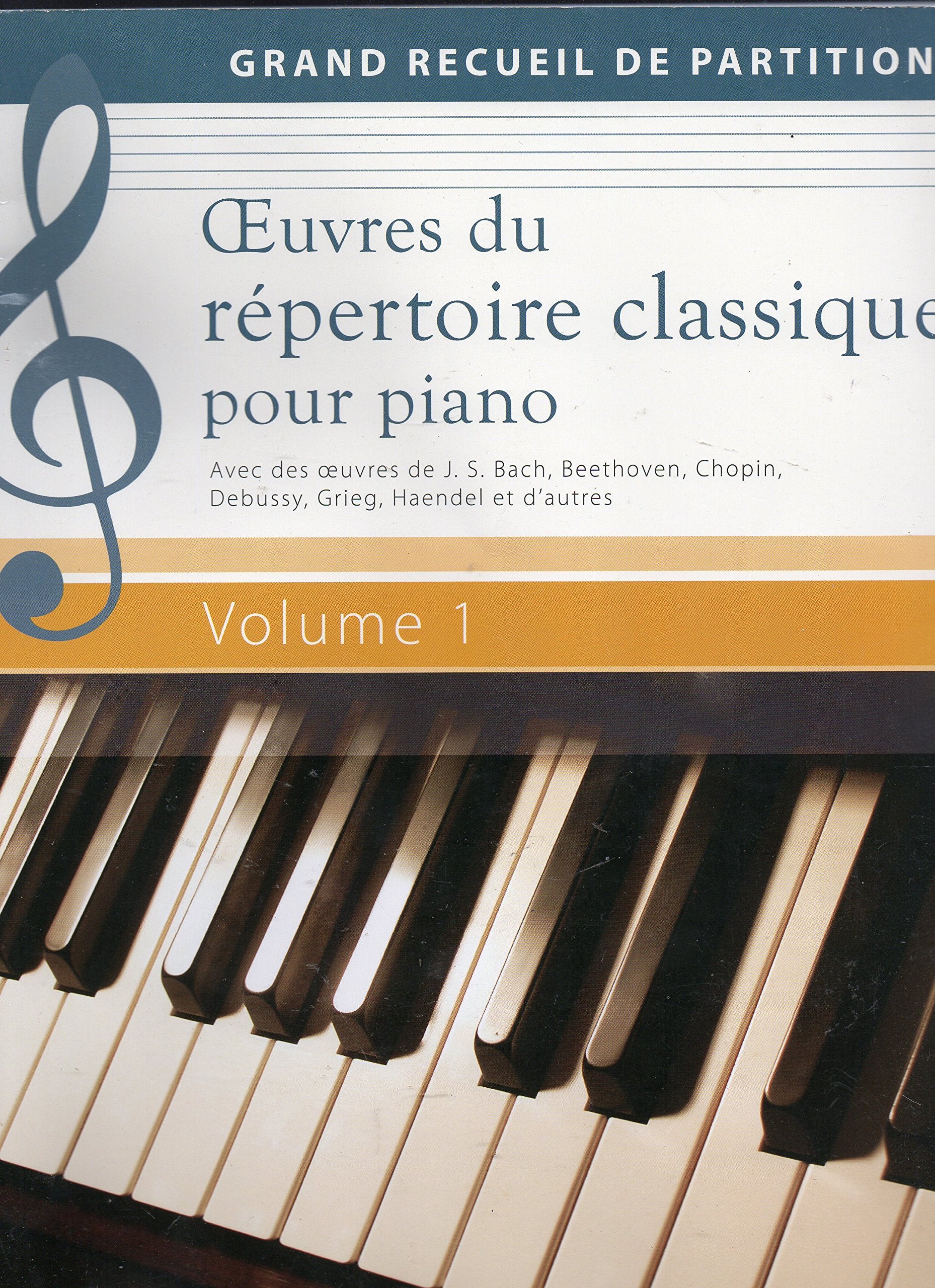 Oeuvres du répertoire classique pour piano Volume 1 - Grand recueil de partitions Books