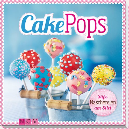 CakePops: Süße Naschereien am Stiel Leisure, Home & Garden