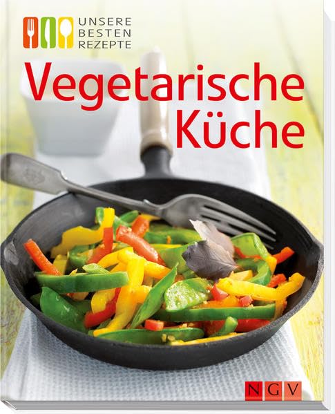 Vegetarische Küche: Unsere besten Rezepte Leisure, Home & Garden