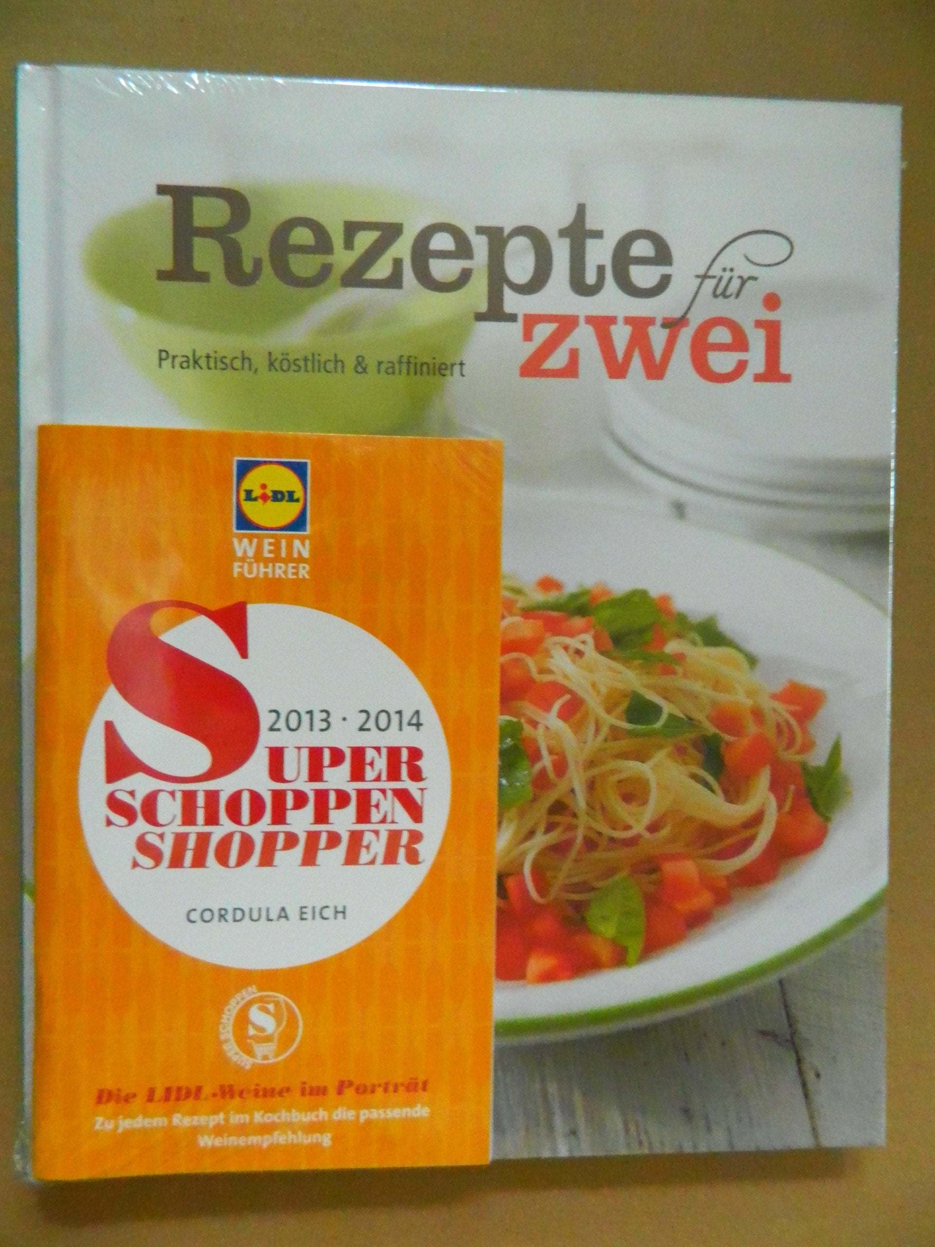 Rezepte für Zwei Praktisch, köstlich & rafiniert Books