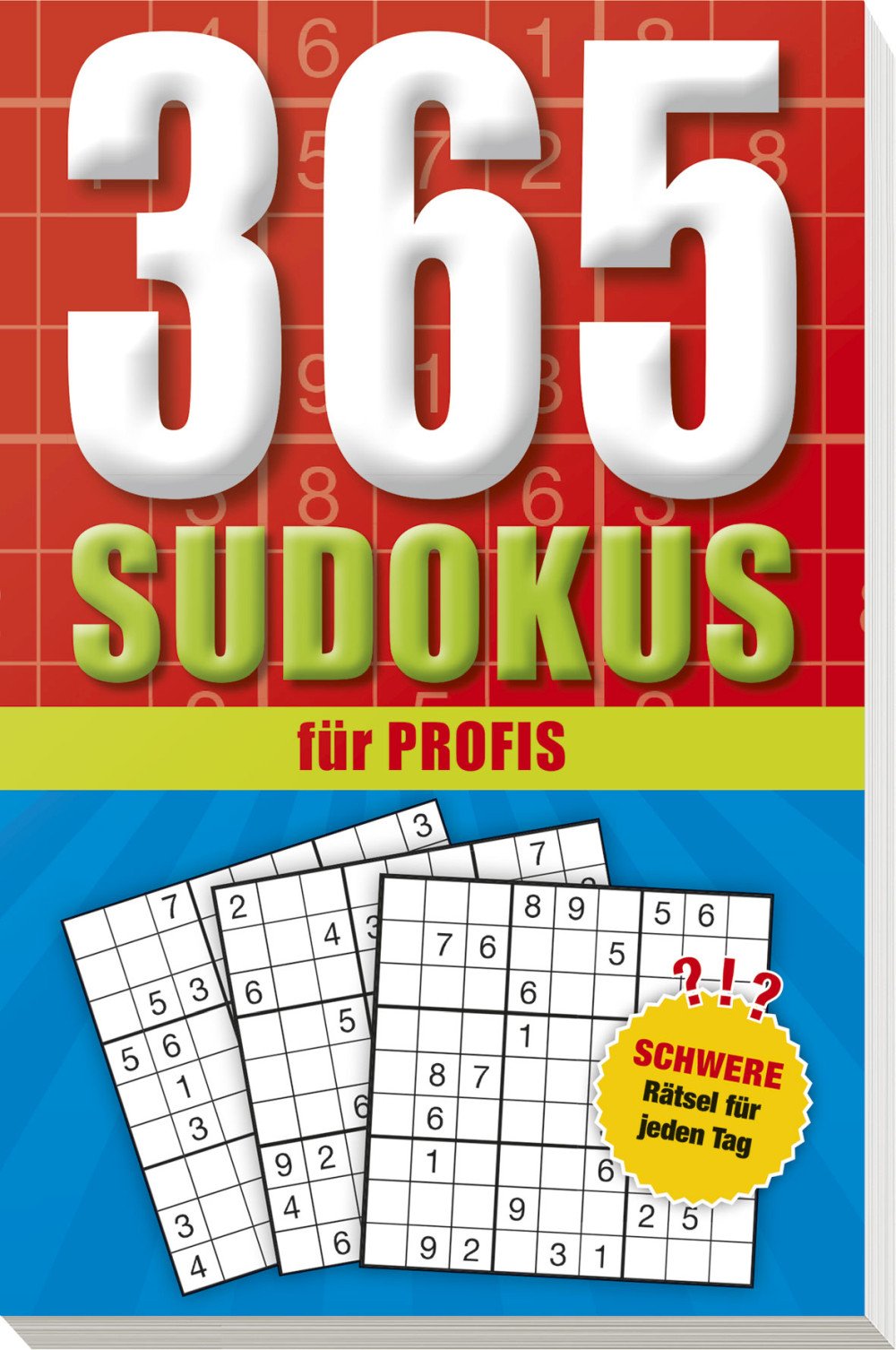365 Sudokus für Profis: Schwere Rätsel für jeden Tag book