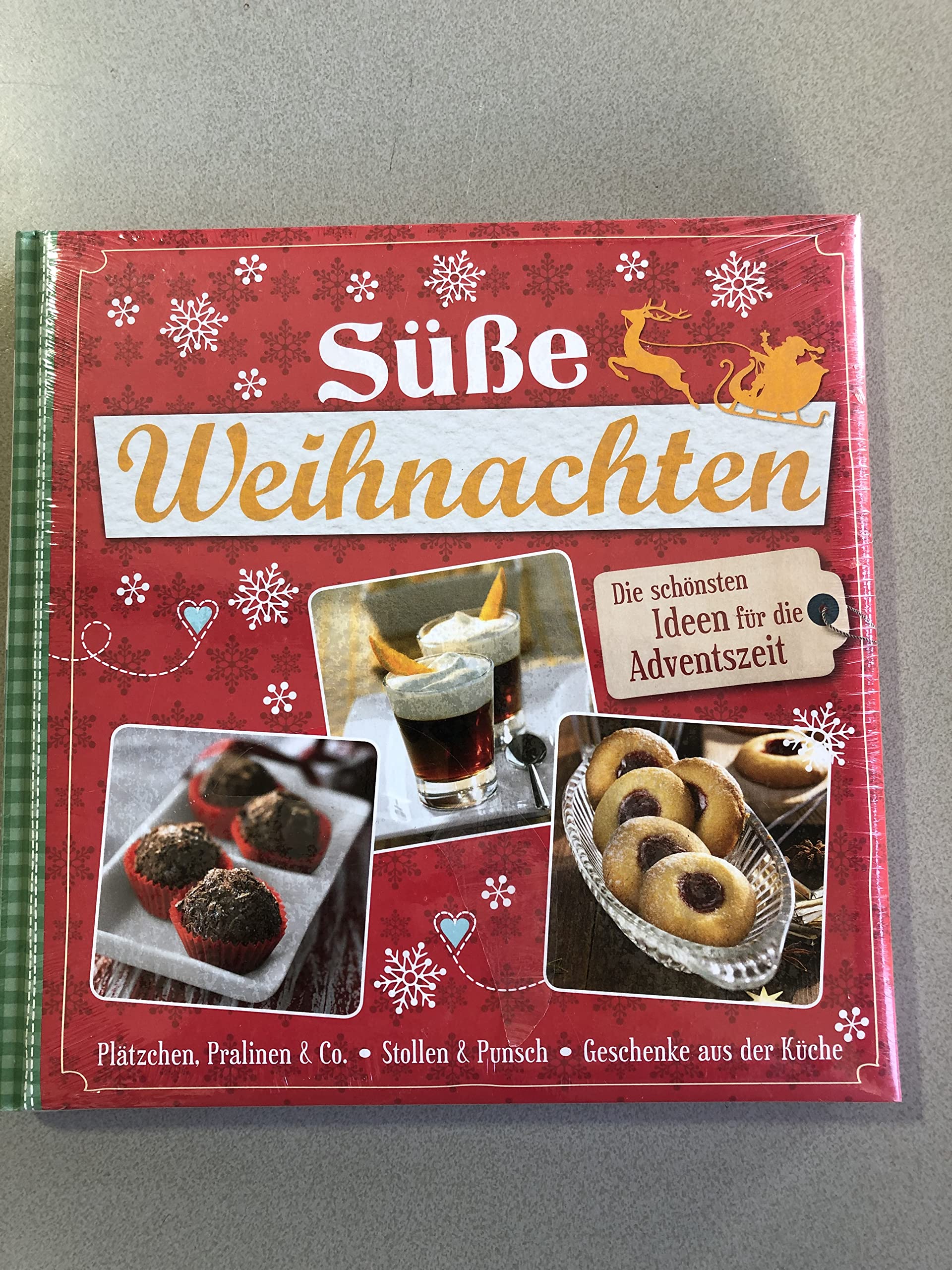 S??e Weihnachten - Die sch?nsten Ideen f?r die Adventszeit - Pl?tzchen, Prainen & Co. - Stollen & Punsch - Geschenke aus der K?che - Backbuch - Rezeptbuch Eva Neisser book
