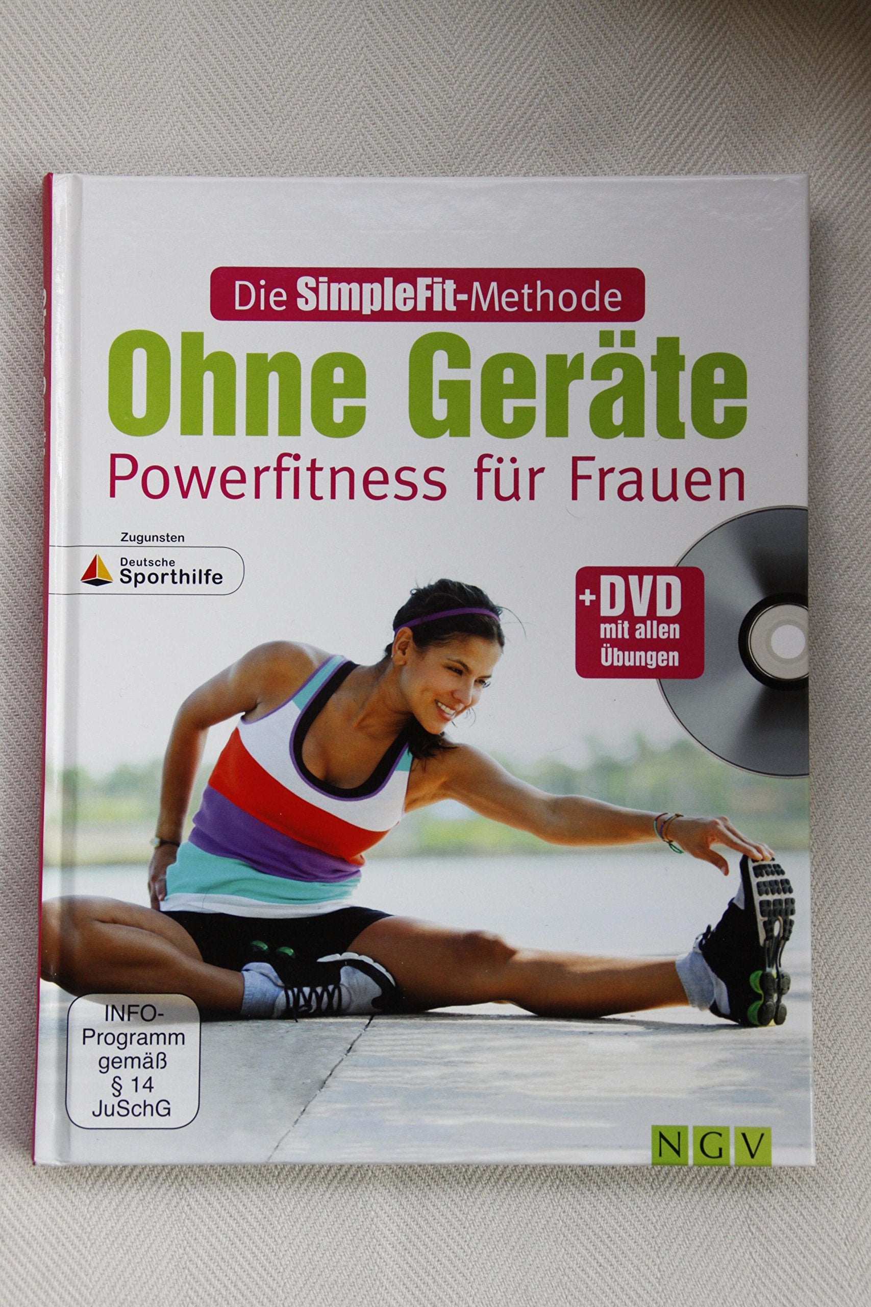 Die SimpleFit-Methode Ohne Geräte - Powerfitness für Frauen (Mit DVD). Zugunsten Deutsche Sporthilfe book