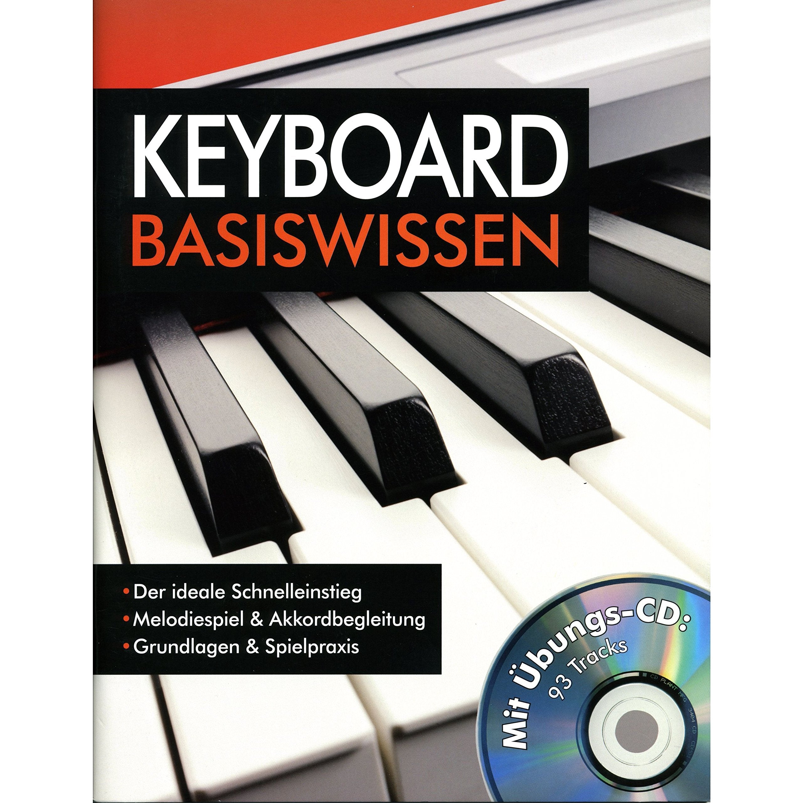 Les bases du clavier électronique: Initiation rapide ; Mélodie et accords ; Connaissances de base & pratique Books