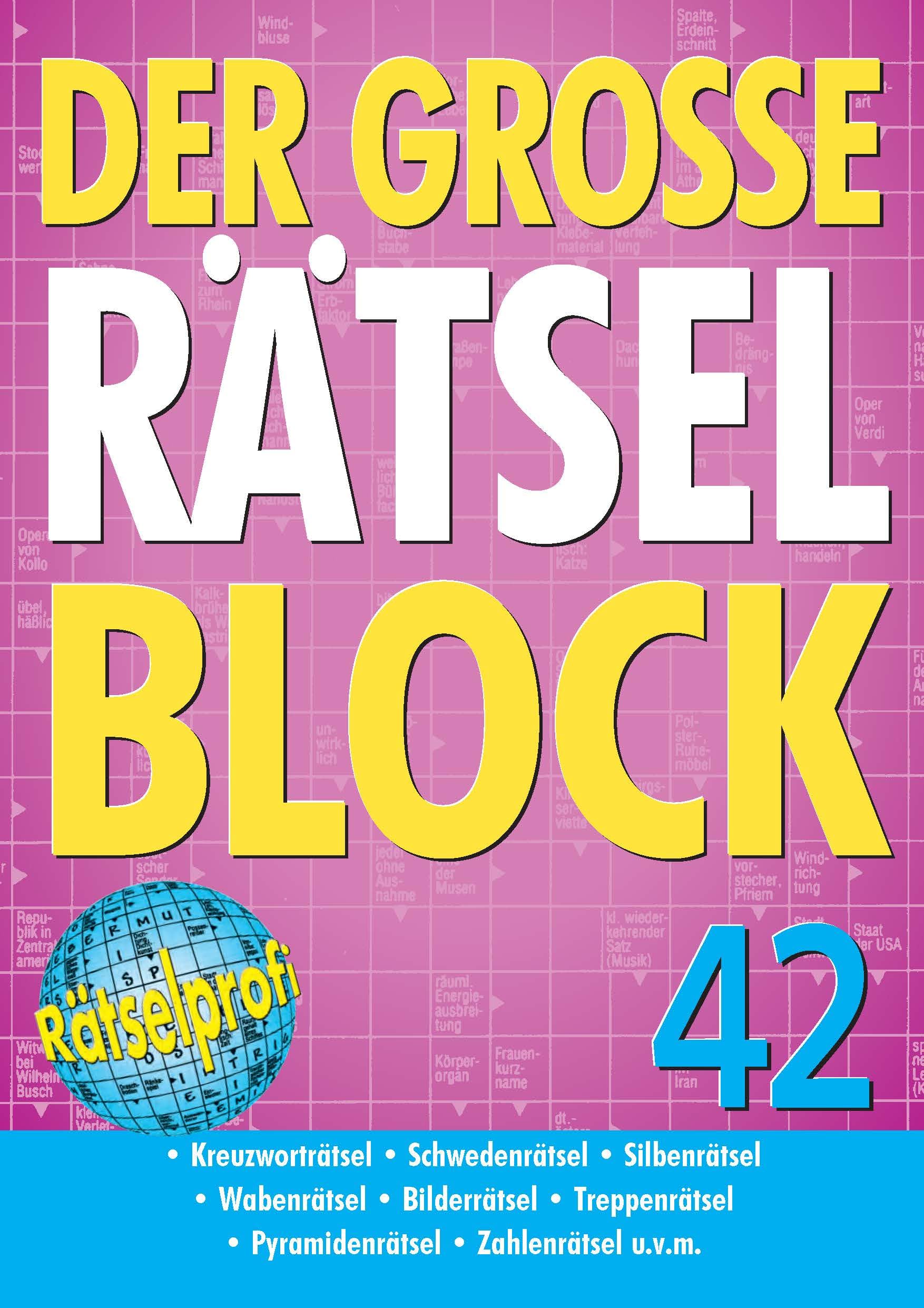Der große Rätselblock 42: Kreuzworträtsel, Schwedenrätsel, Silbenrätsel, Wabenrätsel, Bilderrätsel, Treppenrätsel, Pyramidenrätsel, Zahlenrätsel Leisure & Fun