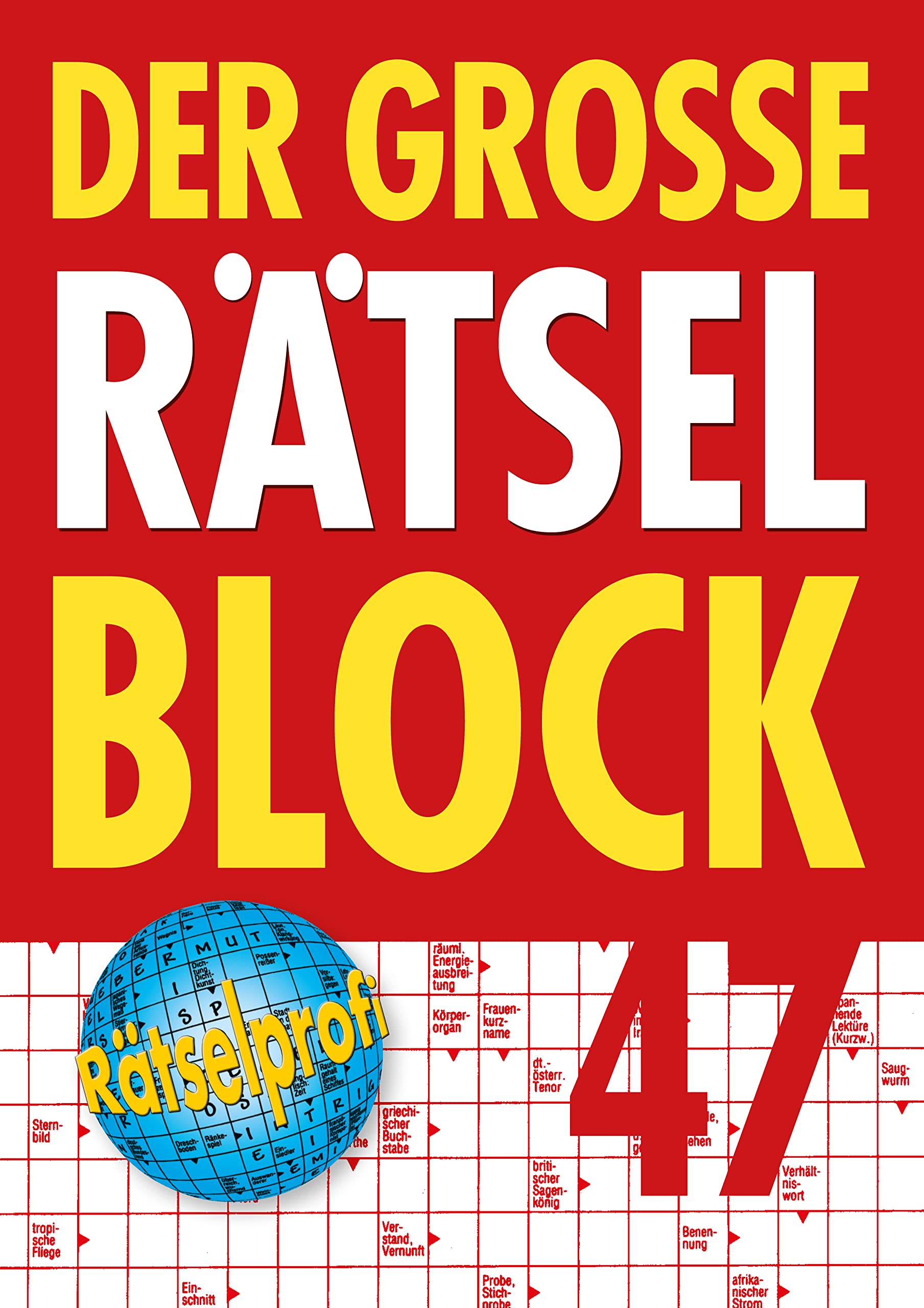 Der große Rätselblock 47: Kreuzworträtsel, Schwedenrätsel, Zahlenrätsel und vieles mehr Business, Finance & Career