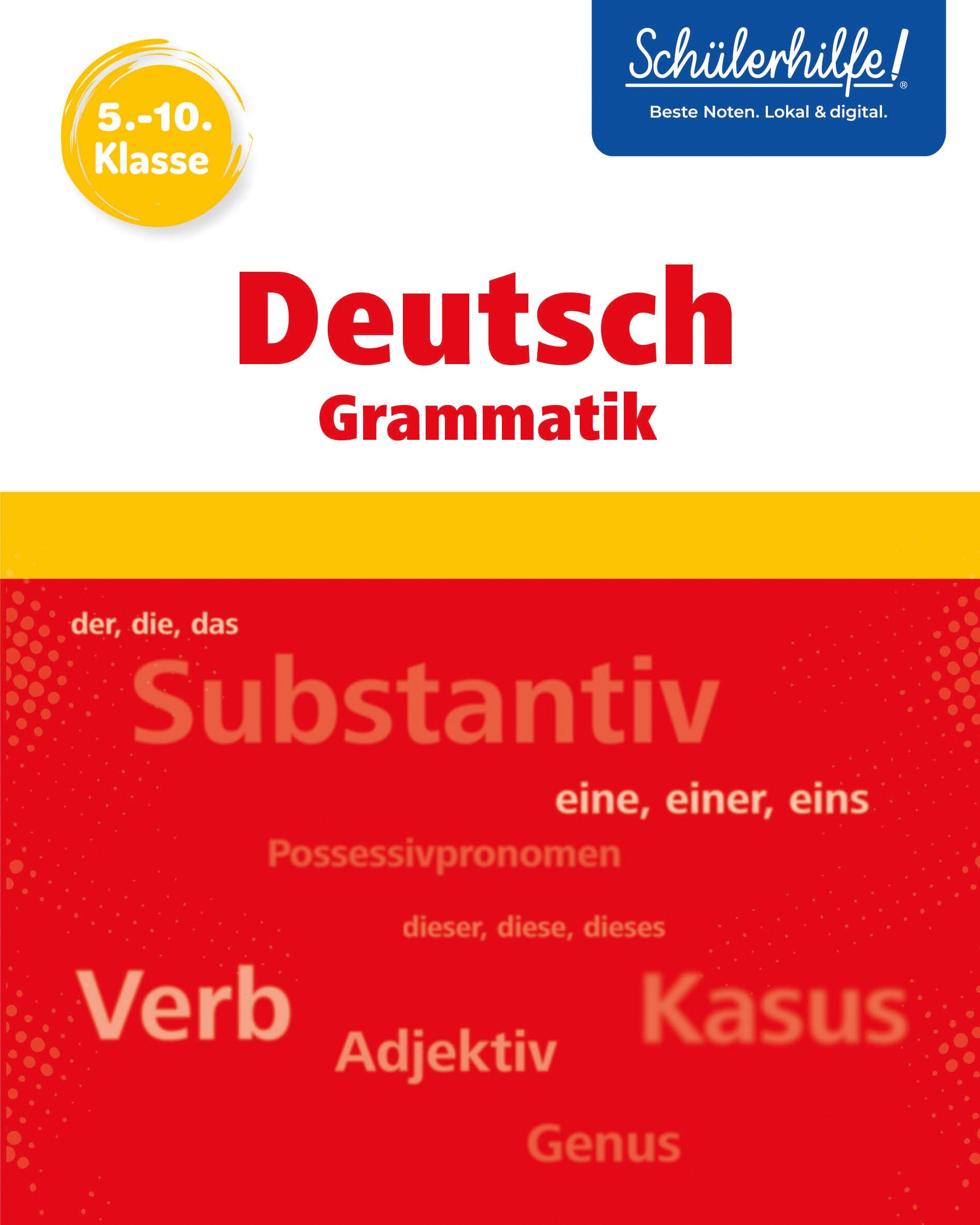 Deutsch Grammatik 5.-10. Klasse I Schülerhilfe: Der perfekte Begleiter für den Deutschunterricht Social Sciences