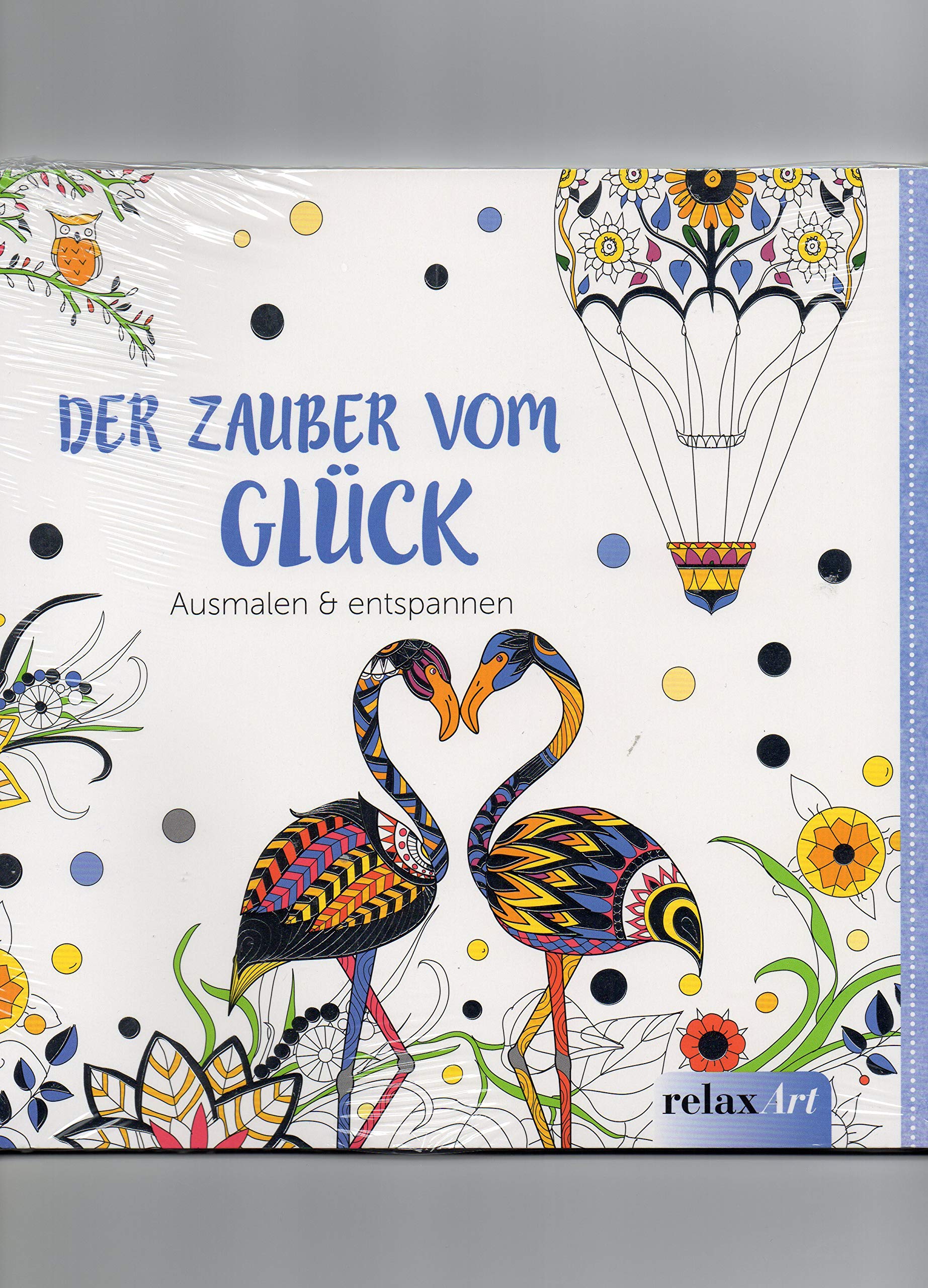 Der Zauber vom Glück Ausmalen & Entspannen Books