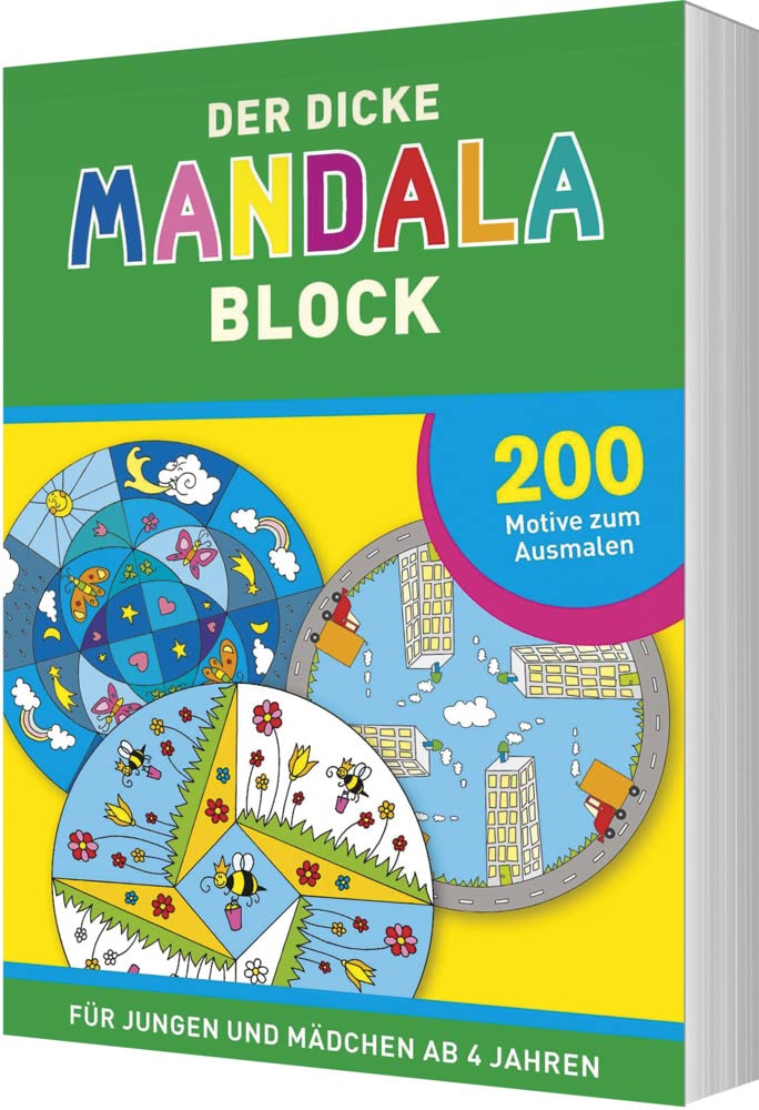 Der dicke Mandala-Block: 200 Motive zum Ausmalen - Für Jungen und Mädchen ab 4 Jahren Learning & Reference