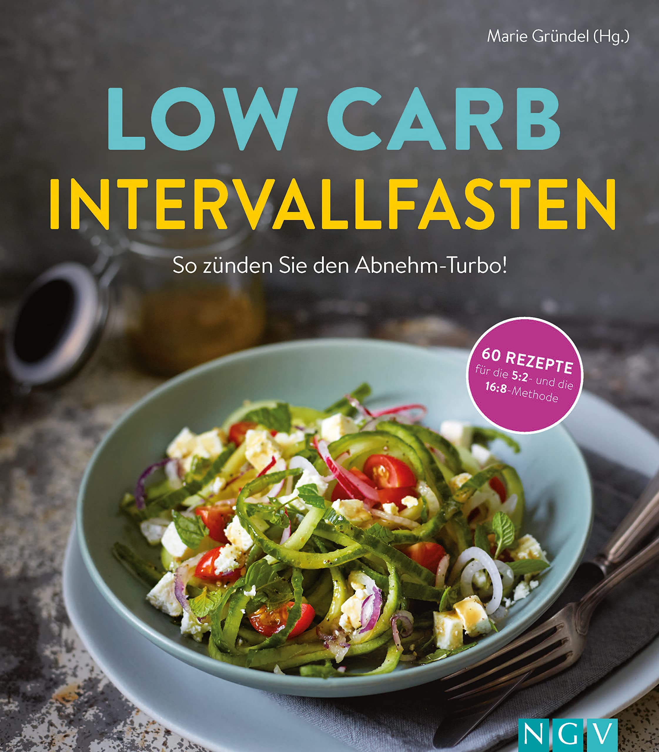 Low Carb Intervallfasten - So zünden Sie den Abnehm-Turbo! Science