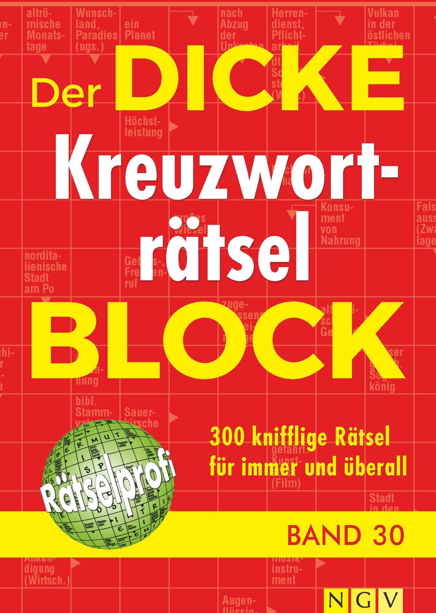 Der dicke Kreuzworträtsel-Block Band 30: 300 knifflige Rätsel für immer und überall Leisure & Fun