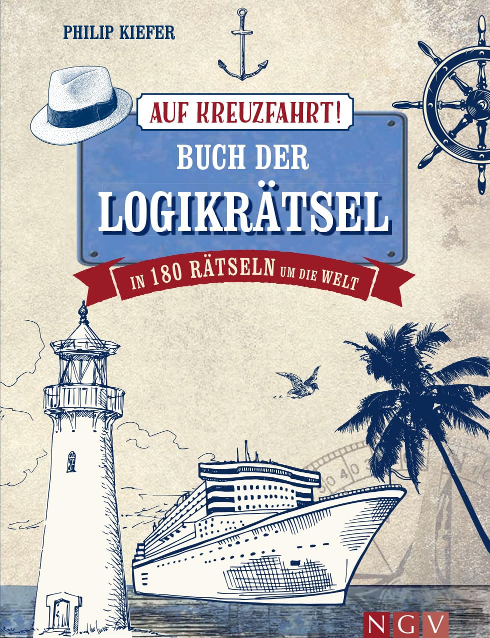 Auf Kreuzfahrt! Buch der Logikrätsel Humour & Satire