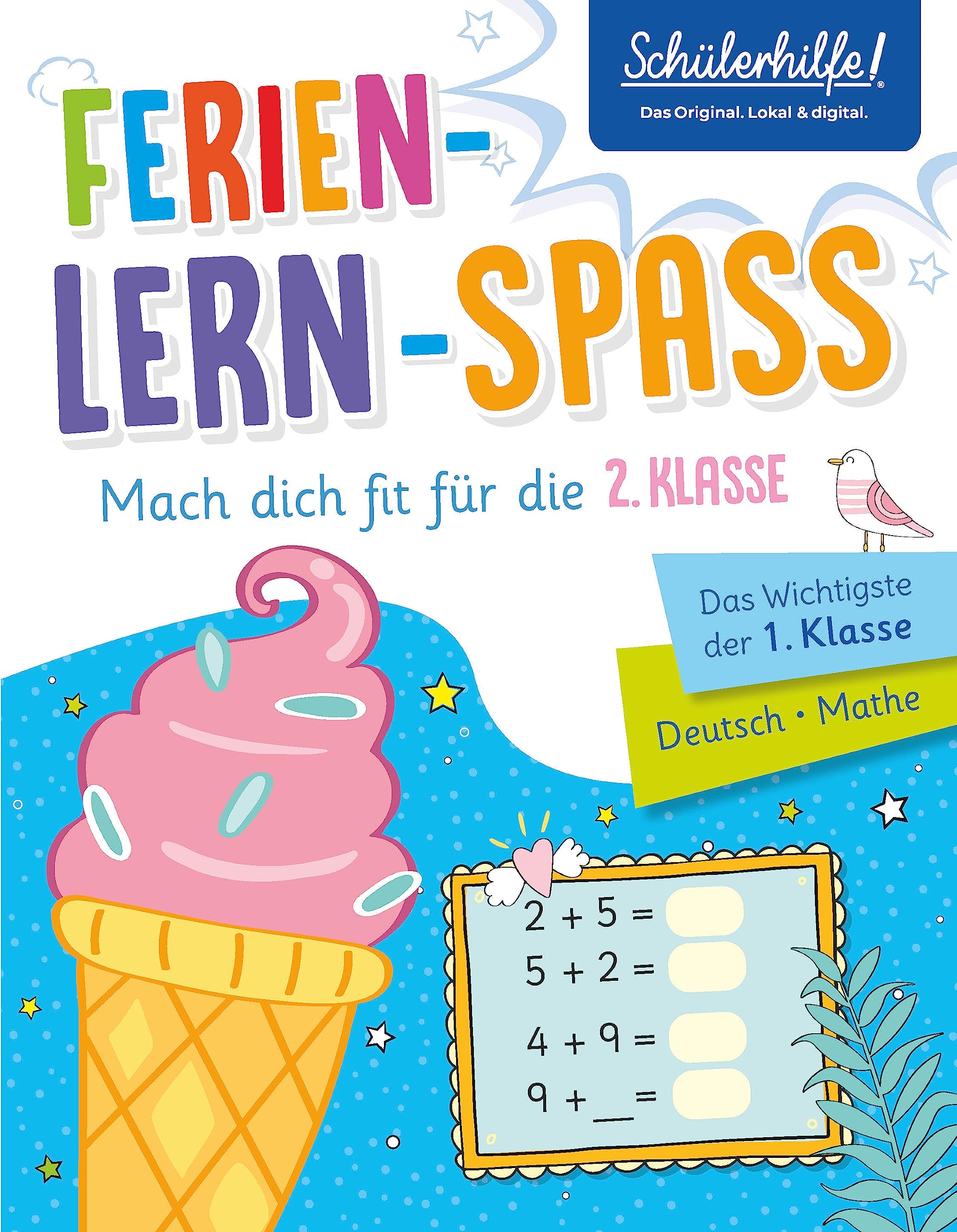 Ferien-Lern-Spaß | Mach dich fit für die 2. Klasse: Das Wichtigste der 1. Klasse | Deutsch • Mathe | Schülerhilfe Non-fiction