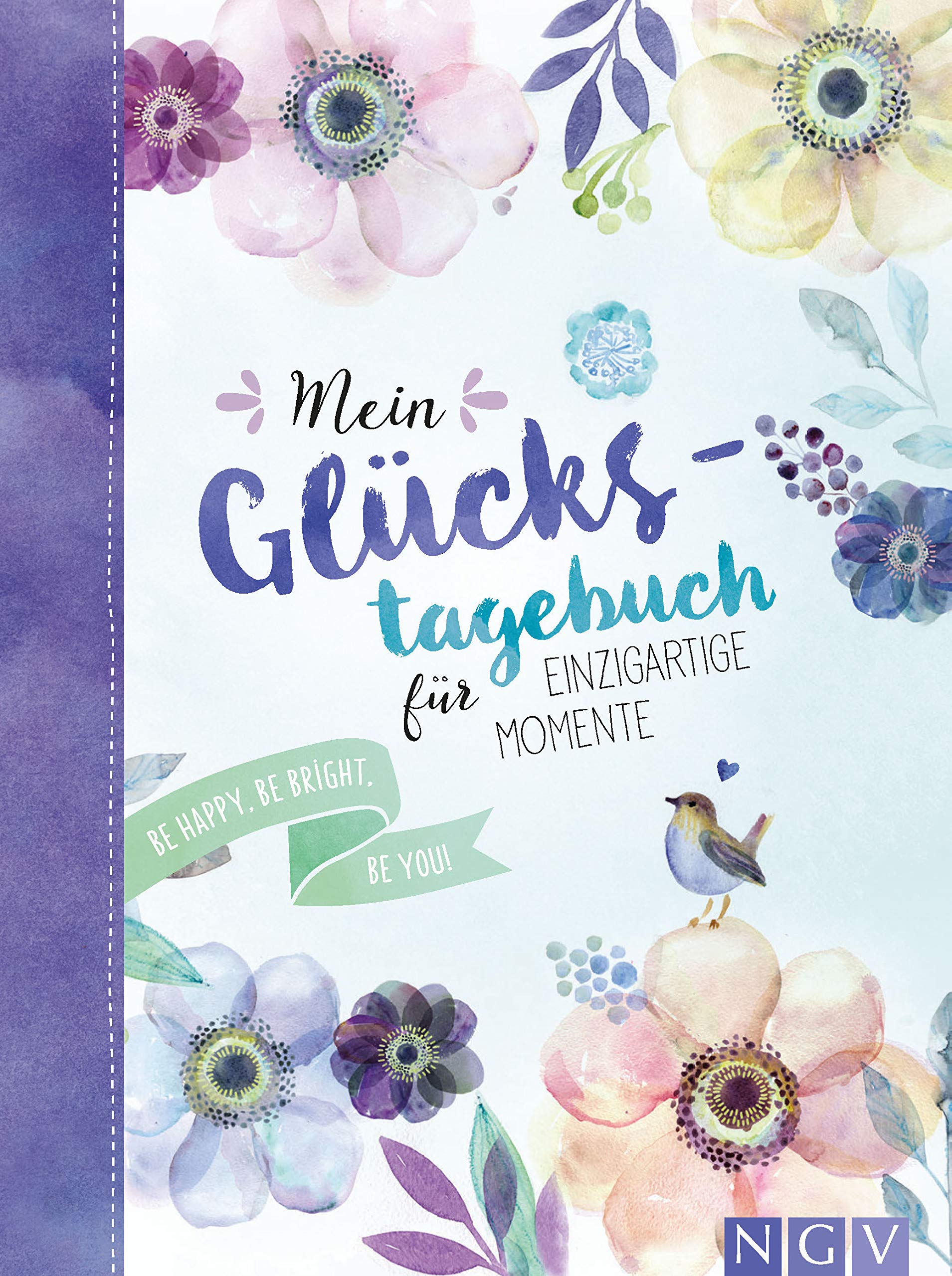 Mein Glückstagebuch für einzigartige Momente: Be happy, be bright, be you Living & Furnishing