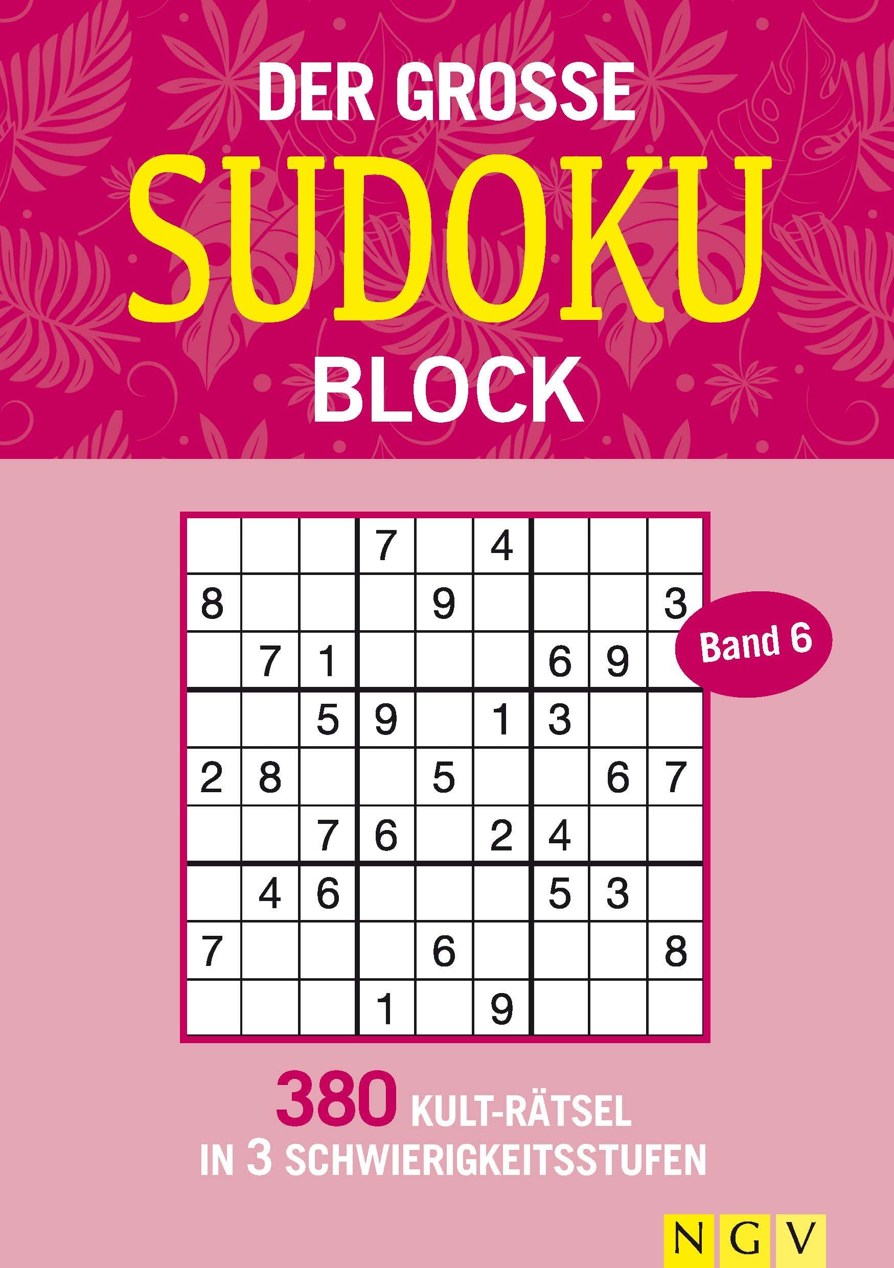 Der große Sudokublock Band 6: 380 Kulträtsel in 3 Schwierigkeitsstufen Business, Finance & Career