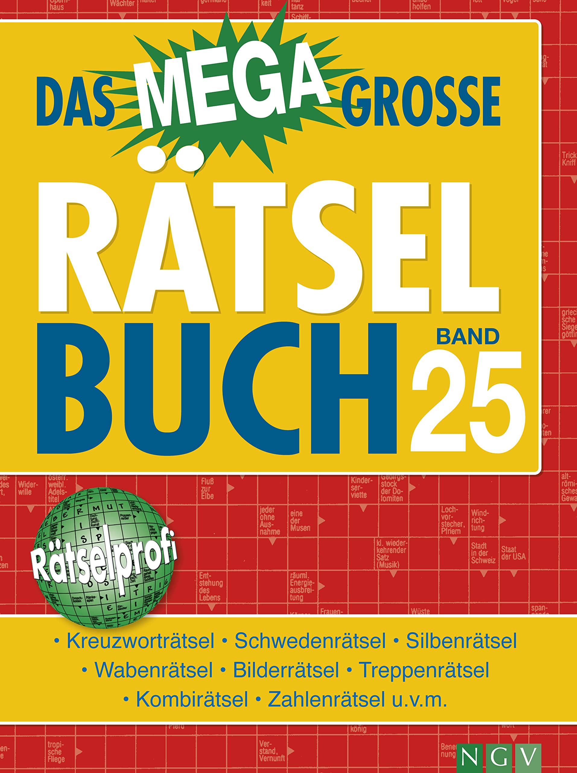 Das megagroße Rätselbuch Band 25: Mehr als 750 Rätsel im XXL-Format Business, Finance & Career