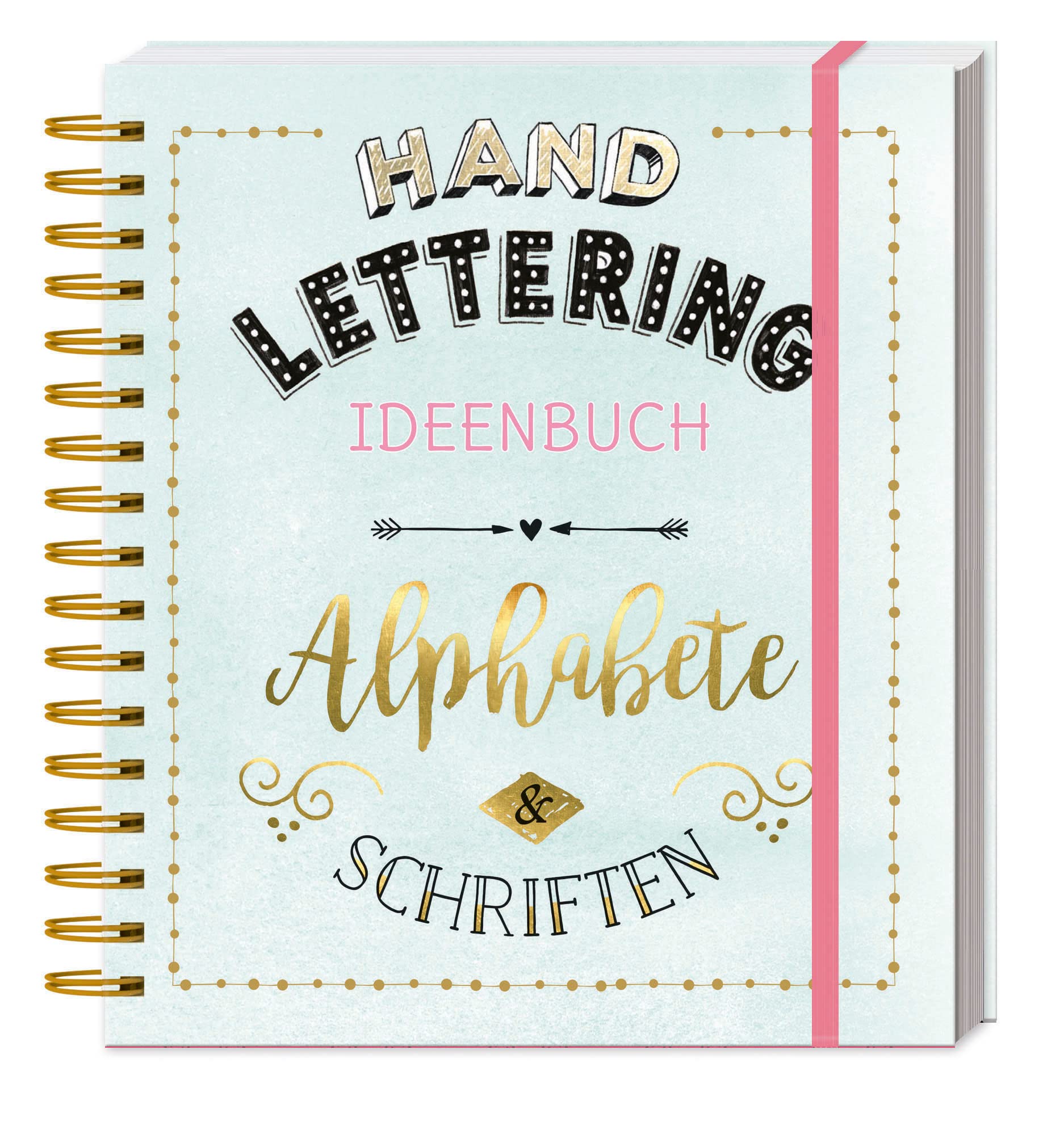 Handlettering Ideenbuch Alphabete & Schriften: Schritt für Schritt zu kreativen Schriften. Download-Extra: Alle Alphabete und Sprüche Film, Art & Culture