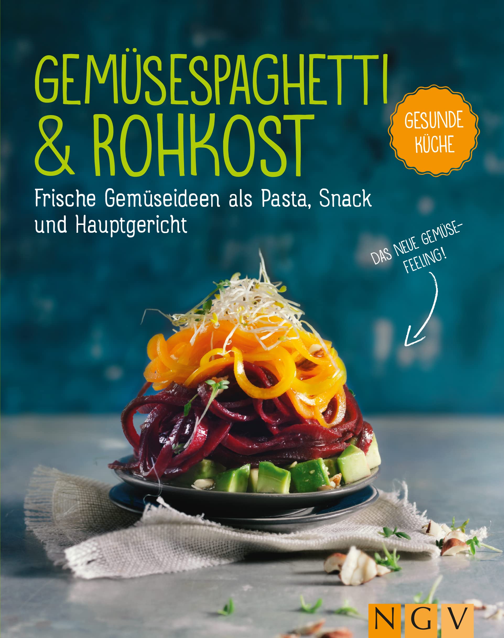 Gemüsespaghetti & Rohkost Leisure, Home & Garden Books