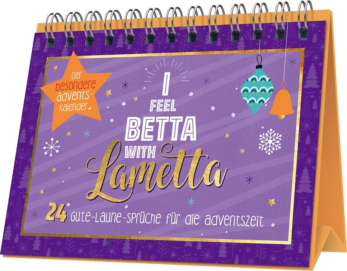 I feel betta with Lametta | 24 Gute-Laune-Sprüche für die Adventszeit: Der besondere Adventskalender Lifestyle