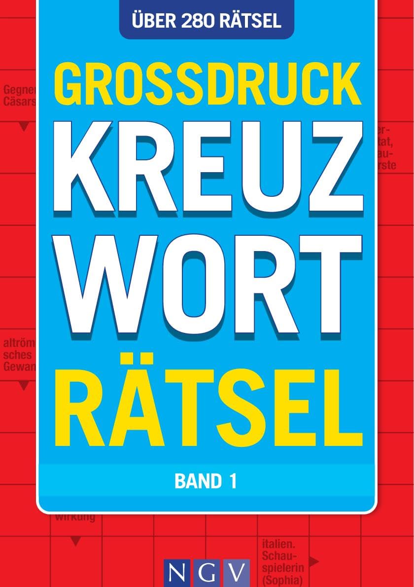 Großdruck Kreuzworträtsel - Band 1: Über 280 Rätsel im Großdruck für stressfreies Lösen Business, Finance & Career