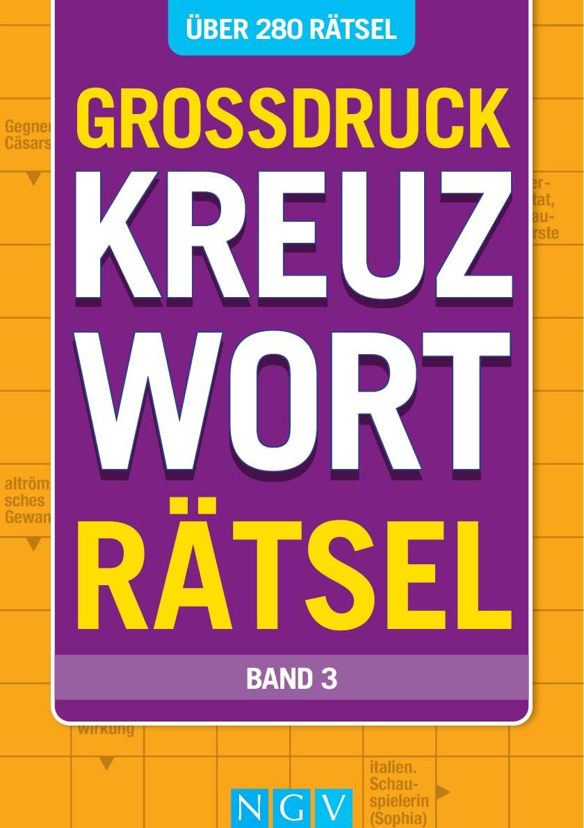 Großdruck Kreuzworträtsel - Band 3- Über 280 Rätsel in großer Schrift für Senioren & Erwachsene Business, Finance & Career