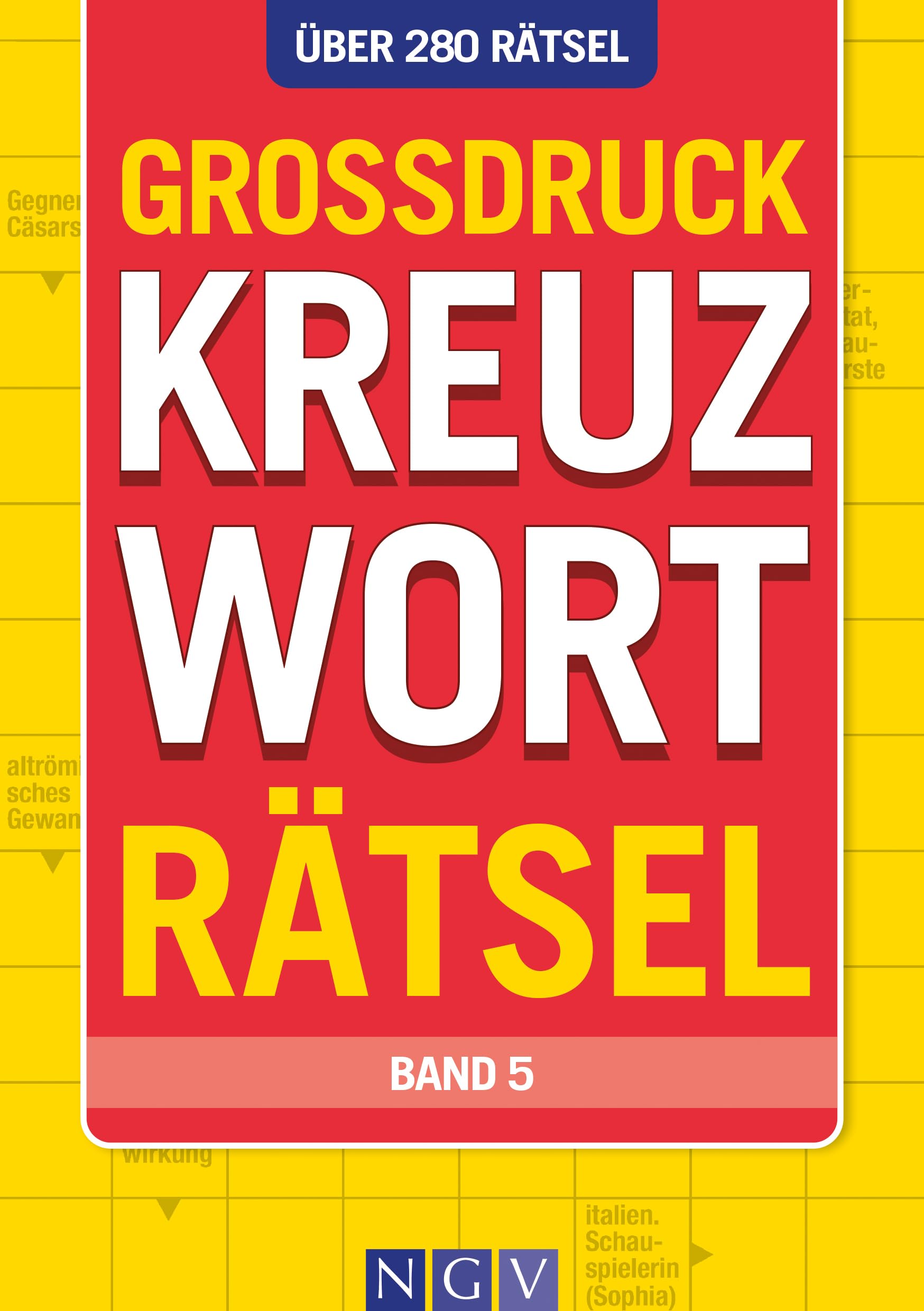 Großdruck Kreuzworträtsel - Band 5 - Über 280 Rätsel in großer Schrift für Senioren & Erwachsene Business, Finance & Career