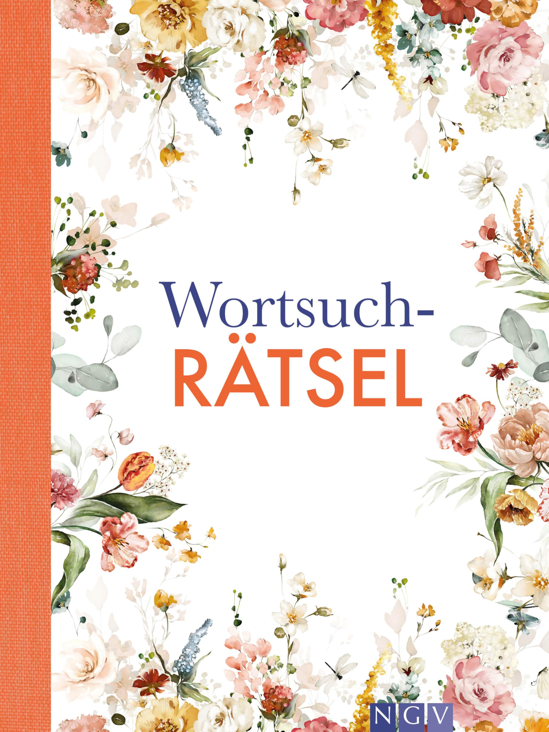 Wortsuchrätsel: Schön gestaltet und superknifflig. Rätselbuch für Erwachsene | Geschenkidee (Blütenträume-Rätsel) Business, Finance & Career