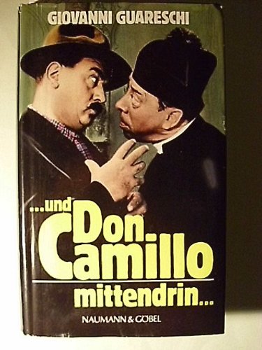 ...und Don Camillo mittendrin... - ...und da sagte Don Camillo Books