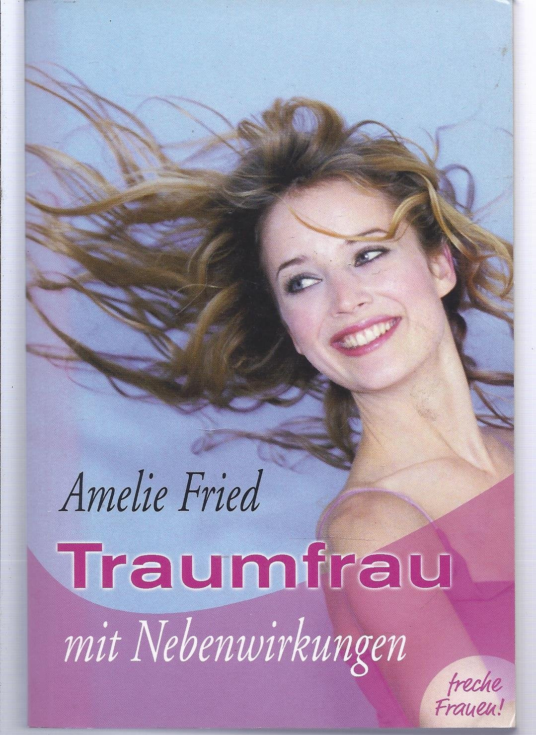 Traumfrau mit Nebenwirkungen Contemporary literature