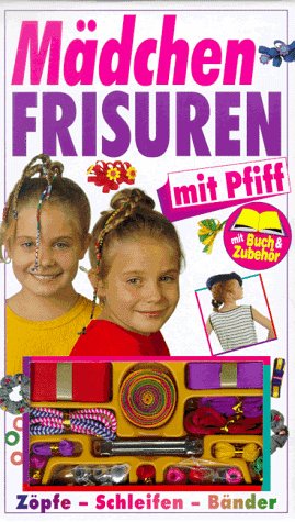 Mädchen- Frisuren mit Pfiff. Zöpfe, Schleifen, Bänder. Hobbies & Crafts
