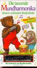 Die tanzende Mundharmonika Books