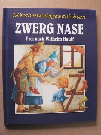 Zwerg Nase,frei erzählt nach Wilhelm Hauff Books