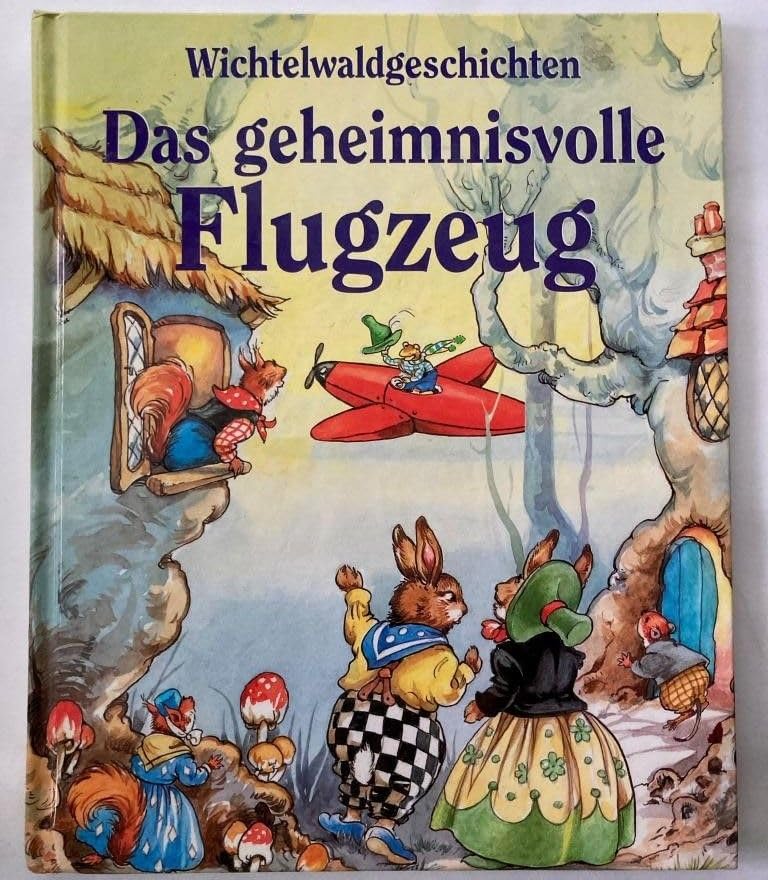 Wichtelwaldgeschichten. Das geheimnisvolle Flugzeug Business & Technology
