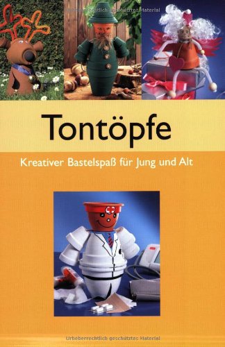 Basteln mit Tontöpfen: Kreativer Bastelspaß für Jung und Alt Hobbies & Crafts