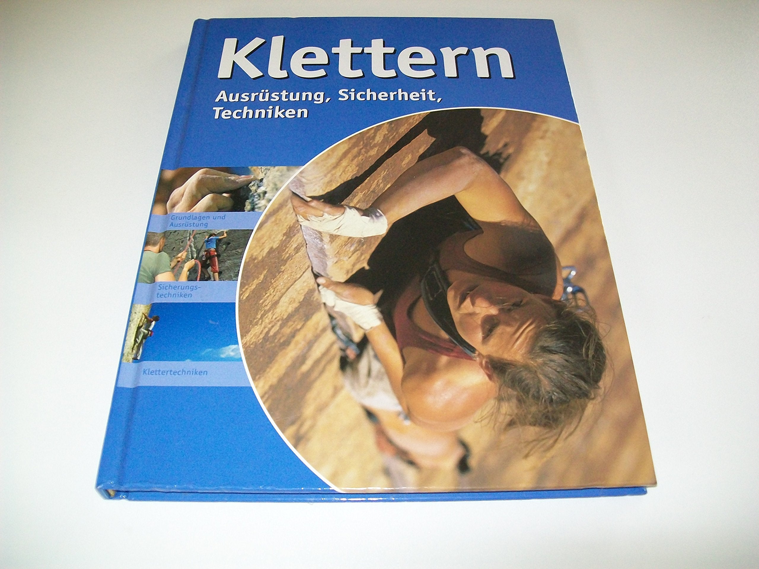 Klettern. Ausrüstung, Sicherheit, Techniken Books