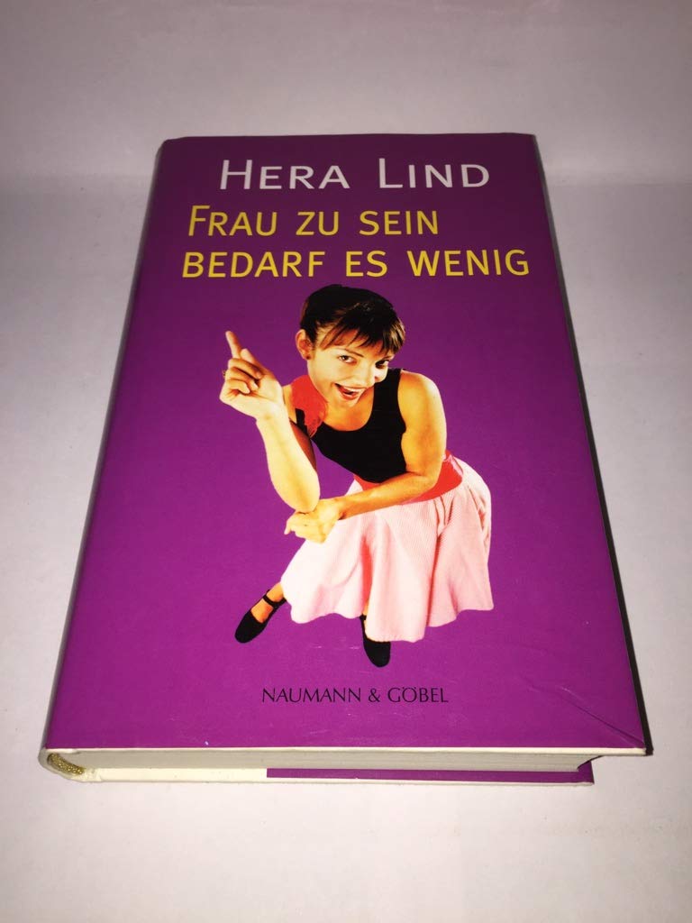 Hera Lind: Frau zu sein bedarf es wenig Contemporary literature