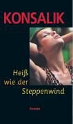 Heiß wie der Steppenwind Contemporary literature
