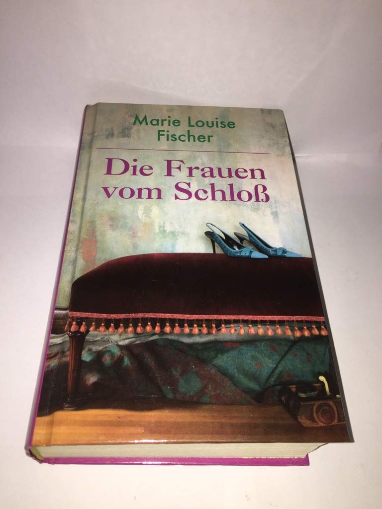 Die Frauen vom Schloß. Books