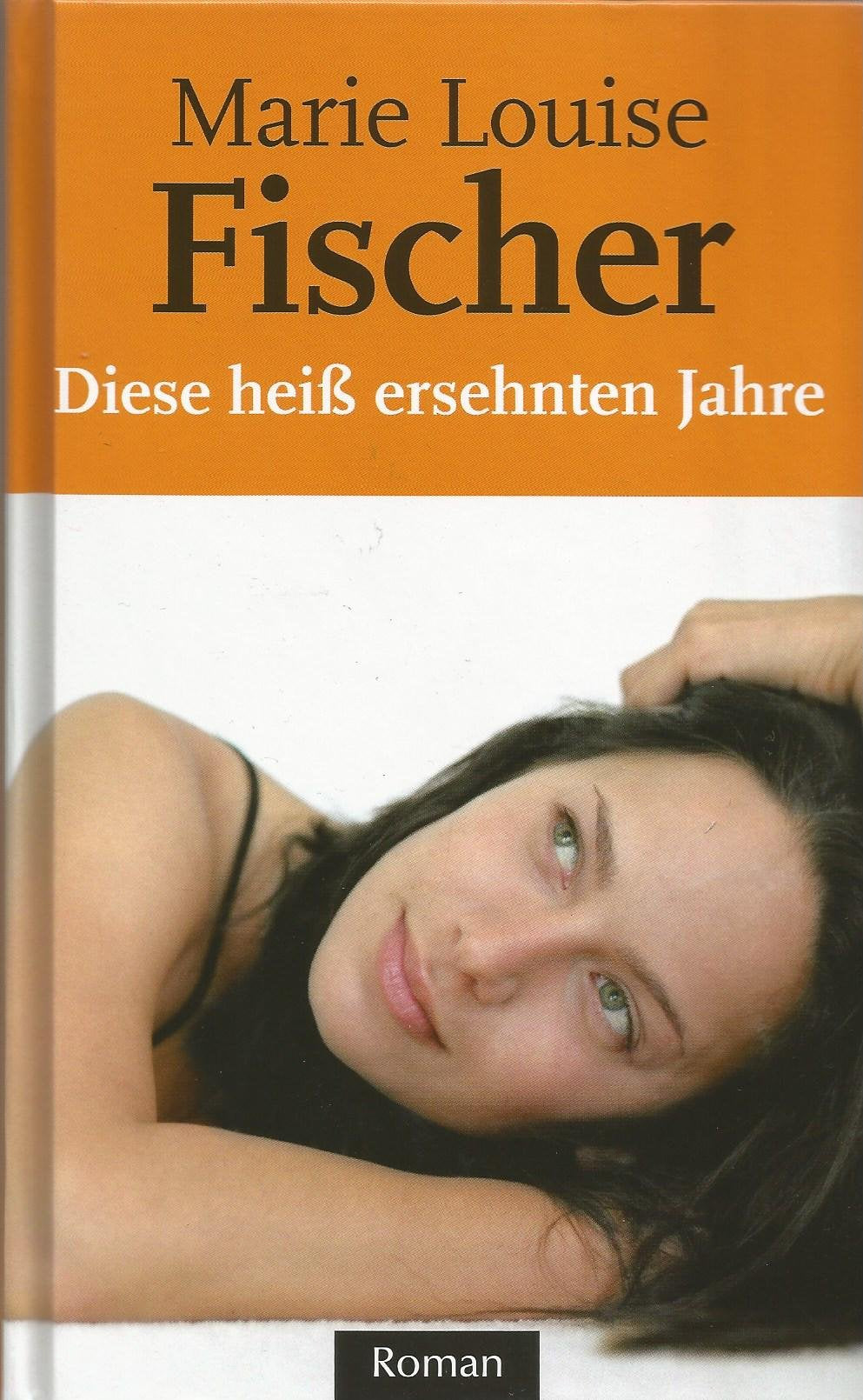 Diese heiß ersehnten Jahre Books