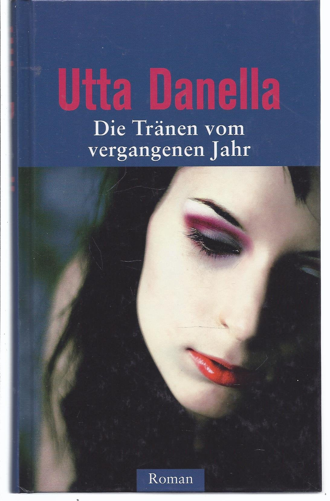 Die Tränen vom vergangenen Jahr Books