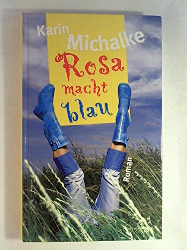 Rosa macht blau Contemporary literature