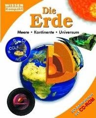 Die Erde. Meere - Kontinente - Universum (Mit 3D-Animationen auf CD-ROM) Books