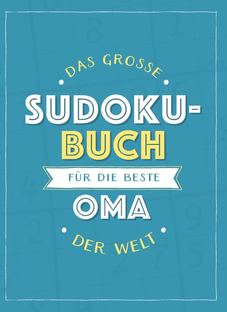 Das große Sudoku-Buch für die beste Oma der Welt: Rätsel-Spaß im Großdruck-Format Lifestyle