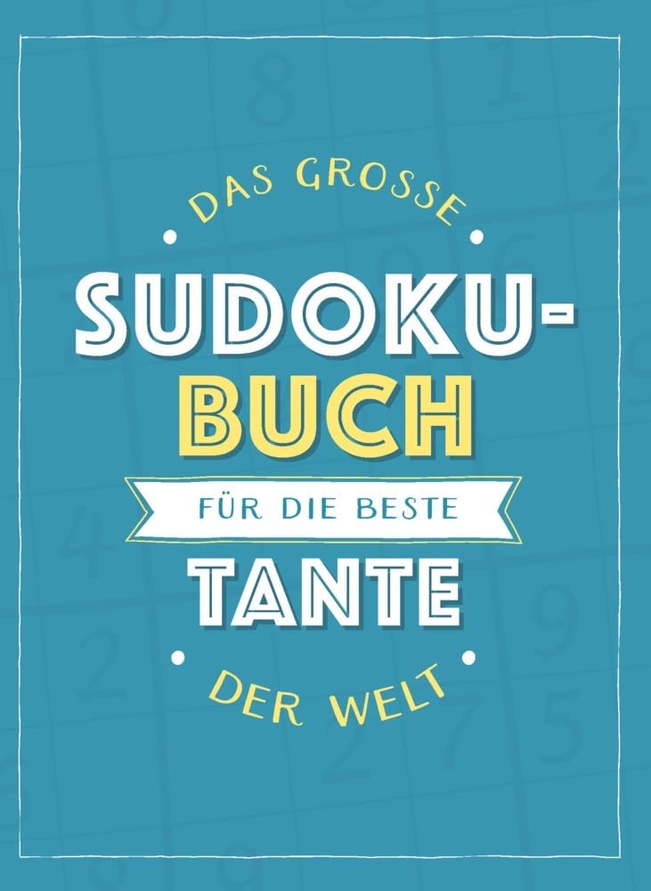 Das große Sudoku-Buch für die beste Tante der Welt: Rätsel-Spaß im Großdruck-Format Lifestyle