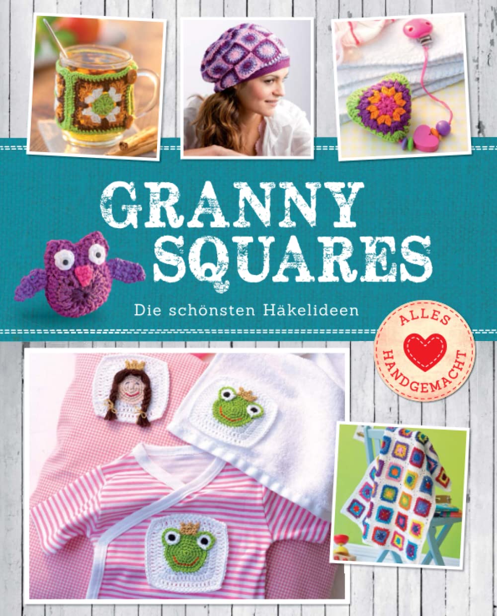 Granny Squares: Die schönsten Häkelideen. Häkeln im Quadrat book